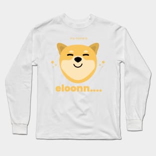 hi my name is elloon... Long Sleeve T-Shirt